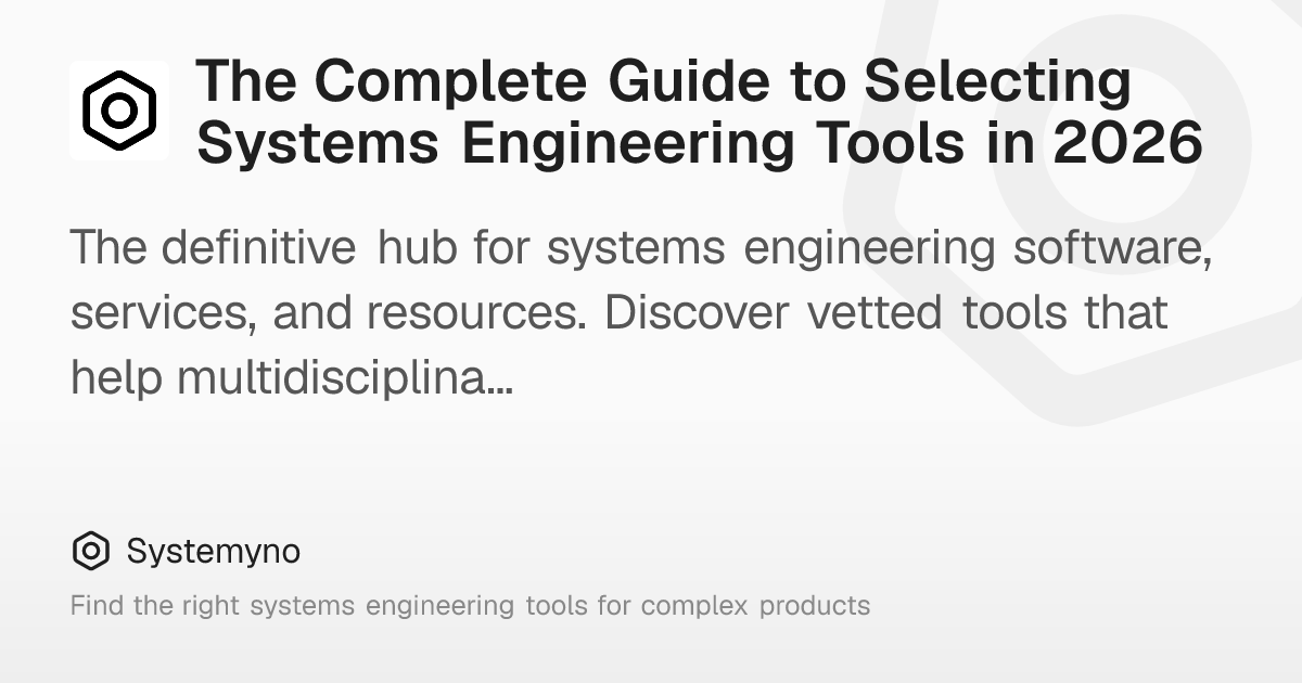 The Complete Guide to Selecting Systems Engineering Tools in 2026 ...